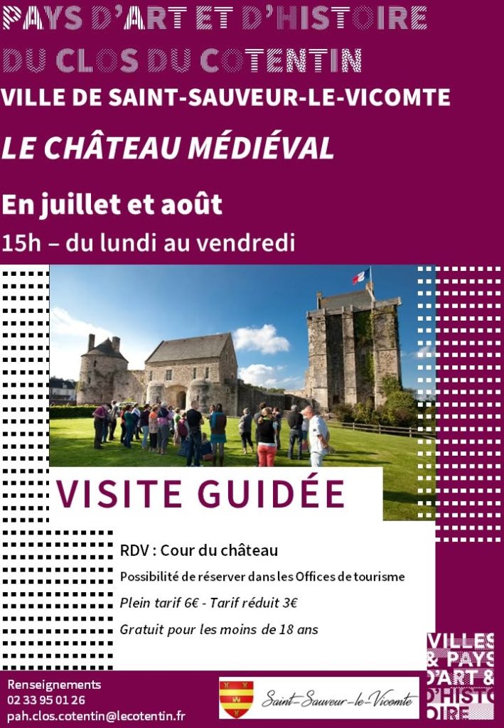 Visites guidées du château médiéval tout l&rsquo;été !