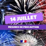 14 juillet : Mesures de précaution exceptionnelles