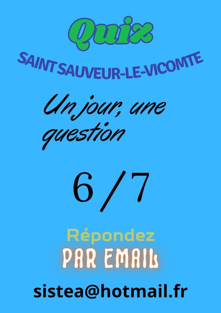 Quiz 6/7 Saint-Sauveur-le-Vicomte