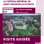 Visite guidée du château médiéval cet été !